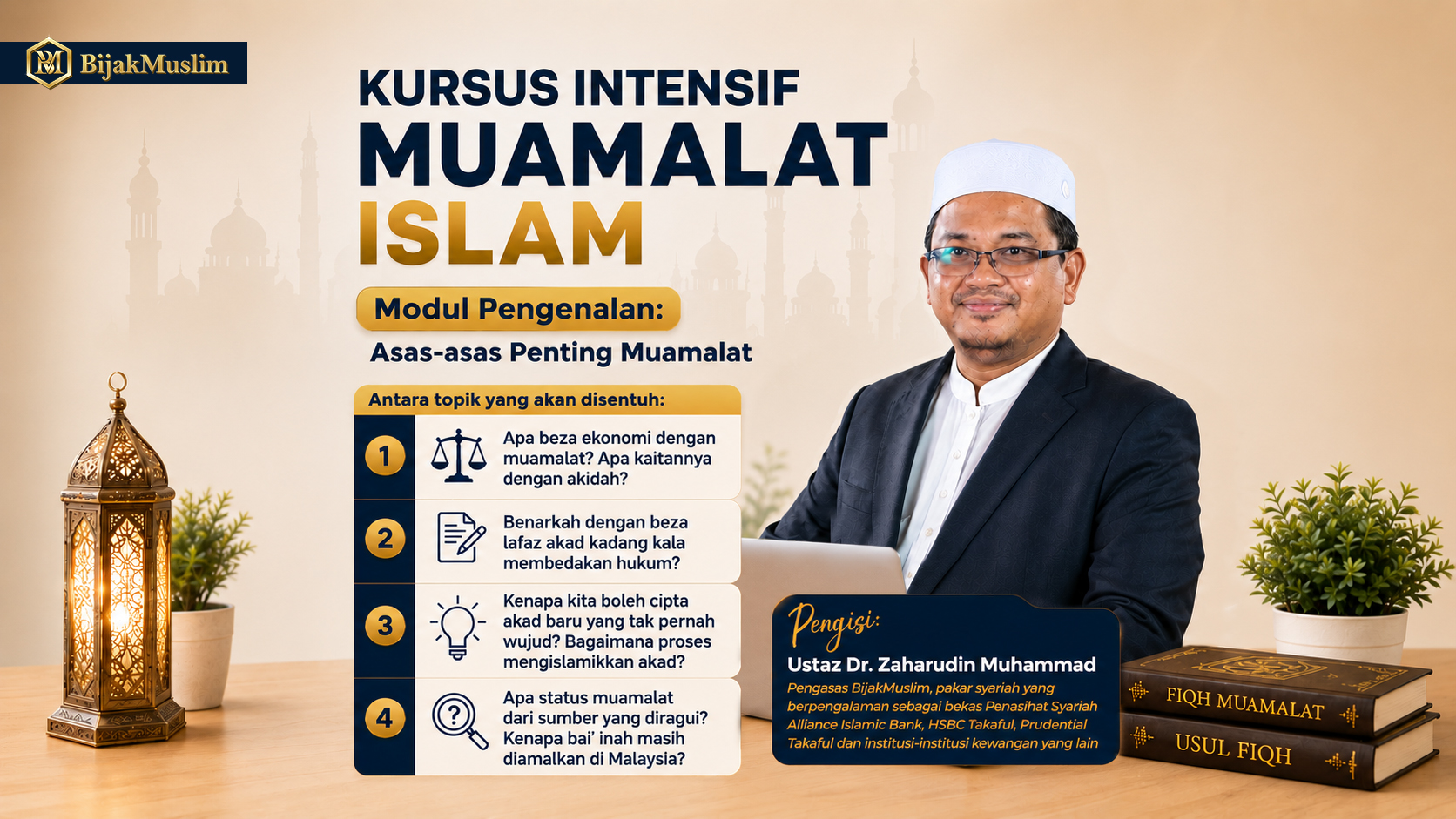 Kursus Intensif Muamalat Islam Modul Pengenalan: Asas-asas Penting Muamalat